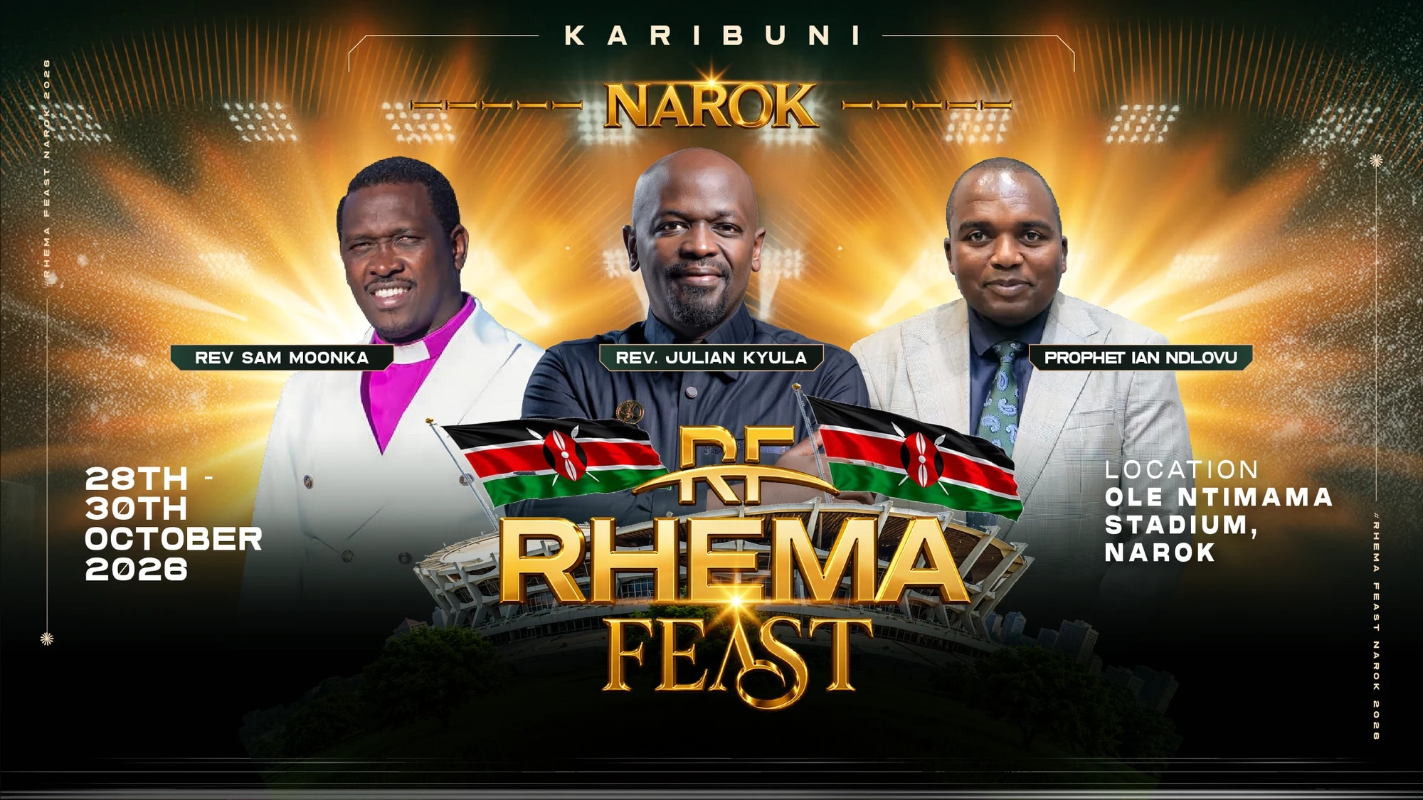 Rhema Feast Narok poster: Karibuni Narok. Rev Sam Moonka, Rev Julian Kyula and Prophet Ian Ndlovu, 28 to 30 October 2026, Ole Ntimama Stadium, Narok.